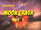 Operation: Moon Crash