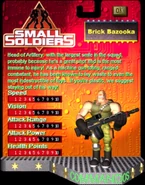 Brick Bazooka's stats in Small Soldiers: Squad Commander