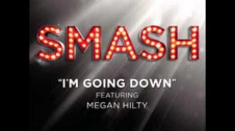 Smash - I'm Going Down HD