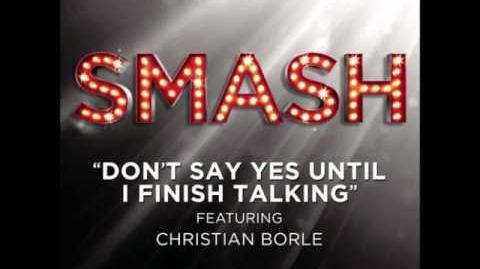 Smash - Don't Say Yes Until I Finish Talking HD