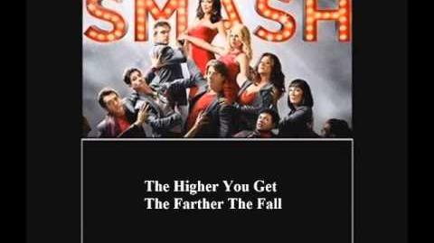 Smash - The Higher You Get The Farther The Fall (Lyrics)