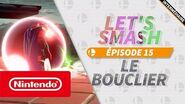 Let's Smash - Episode 15 le bouclier (Nintendo Switch)