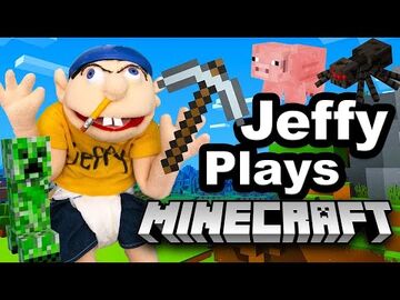 https://static.wikia.nocookie.net/sml/images/1/11/SML_Movie-_Jeffy_Plays_Minecraft_-REUPLOADED-/revision/latest/thumbnail/width/360/height/360?cb=20210708160056