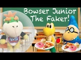 Bowser Junior the Faker!
