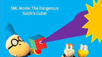 User Blog Ocelotguys224 Sml Movie The Dangerous Rubik S Cube With Perfect Grammar Supermariologan Wiki Fandom User Blog Ocelotguys224 Sml Movie The Dangerous Rubik S Cube With Perfect Grammar Supermariologan Wiki Fandom