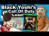 Black Yoshi's Call of Duty Loan!