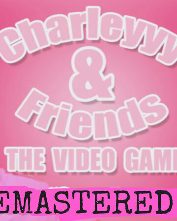 charleyyy and friends the video game nintendo switch