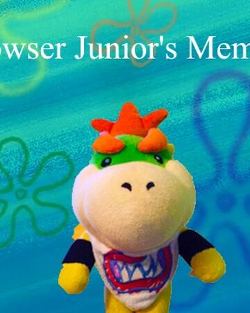 Bowser Junior S Meme Sml Fanon Wiki Fandom