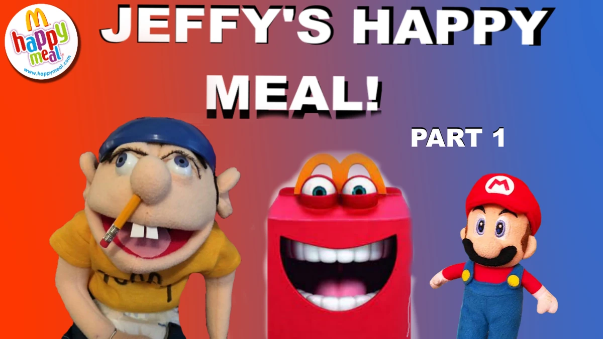 Jeffy's Happy Meal Part 1 SML Fanon Wiki Fandom