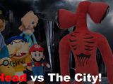 Siren Head vs The City!