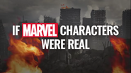 IF MARVEL CHARACTERS WERE REAL Title Card