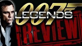 007 LEGENDS REVIEW