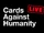 CARDS AGAINST HUMANITY LIVE!