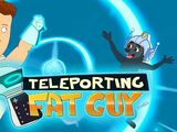 Teleporting Fat Guy (cartoon)