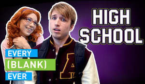 EVERY HIGH SCHOOL EVER