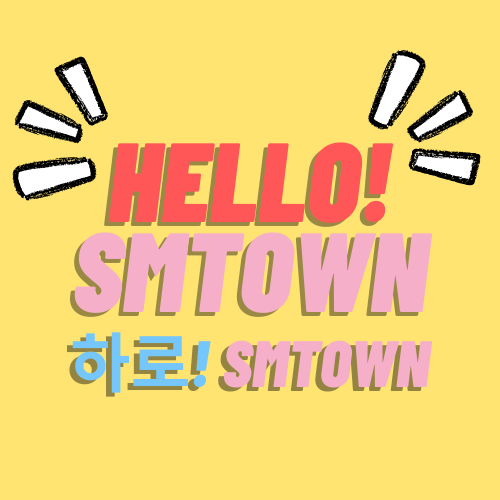 Hello! SMTOWN | SMTOWN Fanon Wiki | Fandom