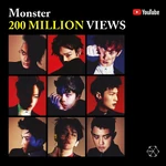 "Monster" 200 Million Views