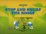 Stop And Smurf The Roses Title Card (FIXED)