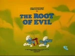 Smrfs631TheRootOfEvil