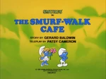 The Smurf-Walk Cafe
