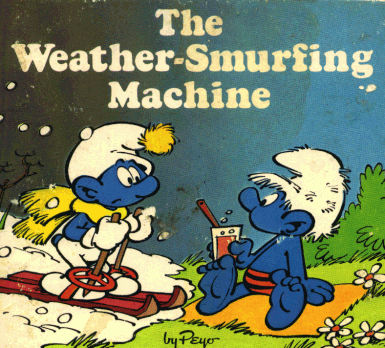 Smurf Comic Books The Weather Smurfing Machine The Smurfic Games