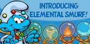Introducing Elemental Smurf!