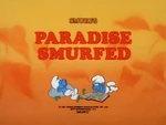 Paradise smurfed title card