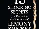 13 Shocking Secrets You'll Wish You Never Knew About Lemony Snicket