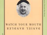 Watch Your Mouth