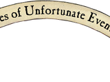 A Series of Unfortunate Events