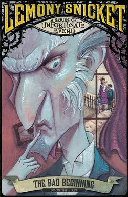 The Bad Beginning | Lemony Snicket Wiki | Fandom