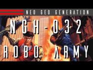 NGH-032- Robo Army - Neo Geo Generation - Basement Brothers - Neo Geo Collection