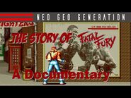 The Story of Fatal Fury- King of Fighters A Documentary-Garou Densetsu Neo Geo SNES Genesis X68000