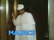 Intro as "Maurice" for the December 21, 1985 episode of Season 11