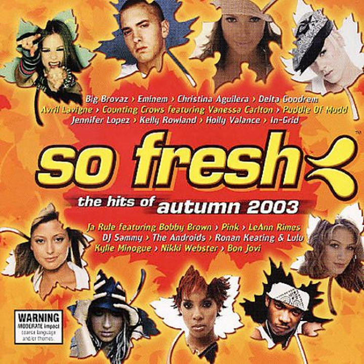 The Hits of Autumn 2003 | So Fresh Wiki | Fandom