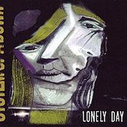 Lonely Day System Of A Down Wiki Fandom