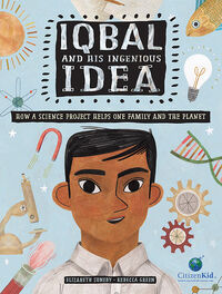 Iqbal and his Ingenious Idea ( book cover), 3-14-19 copy