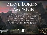 Slave Lords Campaign