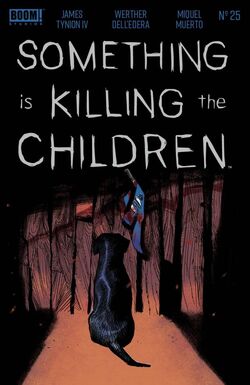 Something Is Killing the Children #25 | Slaughterverse Wiki