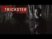 Trickster - Official Trailer (Out Now!)