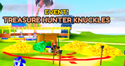 Gamefam Studios on X: UPDATE 5 - Treasure Hunt! #SonicRoblox #RobloxDev ◉  Limited-Time Treasure Hunt ◉ Special Chao ◉ Treasure Hunter Knuckles ◉ Use  code Amazing35 for a FREE 30-minute magnet +