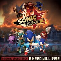 SonicForcesOriginalSoundtrack-AHeroWillRise