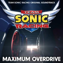 TeamSonicRacingOriginal SoundtrackMaximumOverdrive
