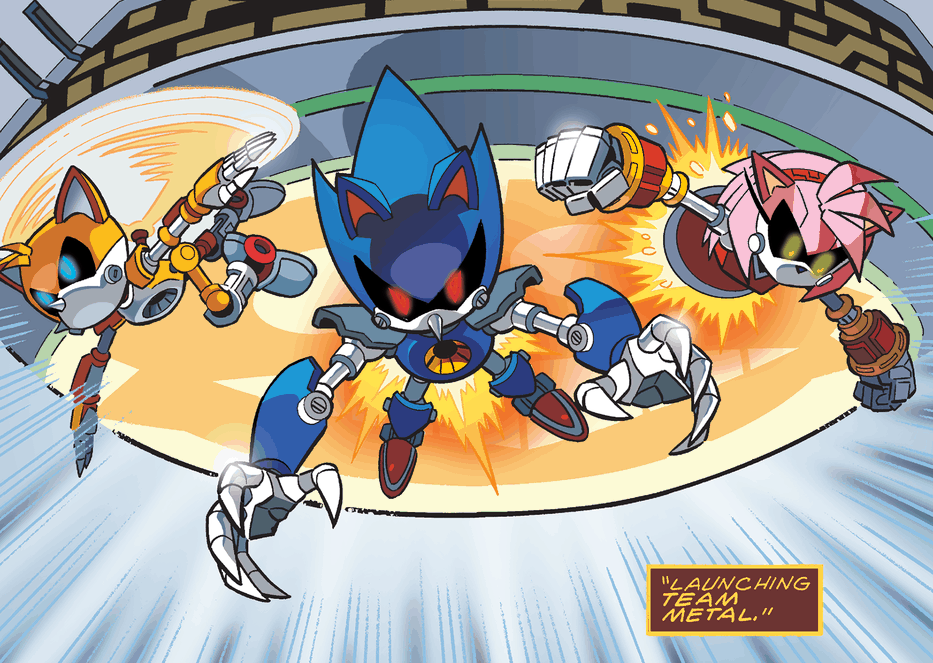 Team Metal is a group that appears in the Sonic the Hedgehog comic series a...