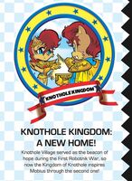 Knothole Kingdom: A New Home!