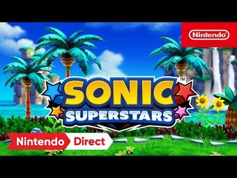 Sonic Superstars Official Announcement Trailer