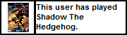 Userbox- Played SaTH.png