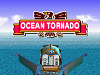 The Ocean Tornado with its banner title.