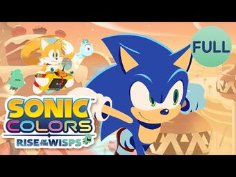Sonic Colors: Rise of the Wisps Episode 2 is Now Available - Niche