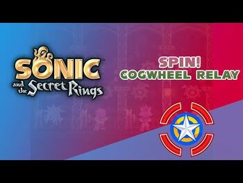 Spin!_Cogwheel_Relay_-_Sonic_and_the_Secret_Rings_(Party_Modes)